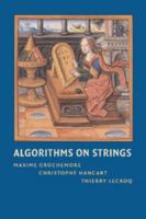 Algorithms on Strings 1107670993 Book Cover