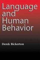 Language and Human Behavior (The Jessie and John Danz Lectures) 0295974575 Book Cover