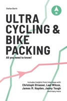 Ultra Cycling & Bikepacking: All you need to know! 3910501036 Book Cover