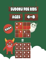 sudoku for kids ages 4-8: easy Sudoku puzzle books for kids, Clever Kids Includes Instructions and Solutions 4x4 6x6 9x9 B08BW9FQ6Z Book Cover