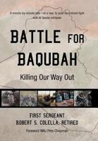 Battle for Baqubah 1469791064 Book Cover