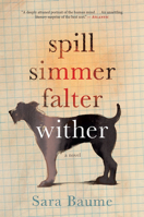 Spill Simmer Falter Wither 0544954610 Book Cover