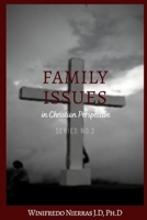 Family Issues in Christian Perspective B08DSVJZ2D Book Cover