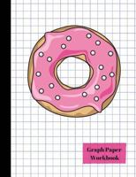 Pink Glazed Donut Quad 4x4 Graph Paper Workbook 1976084571 Book Cover
