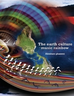 The Earth Culture Music Rainbow 1942912439 Book Cover