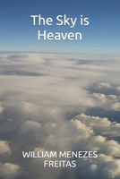 The Sky is Heaven B0C7JFXFQY Book Cover