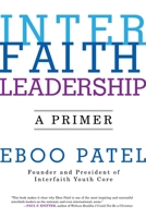Interfaith Leadership: A Primer 0807033626 Book Cover