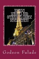 Tourism Services and Operations Course Developement 1542981735 Book Cover