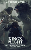 King's Plight: The Dragon Wars Saga Volume Two 0645092266 Book Cover