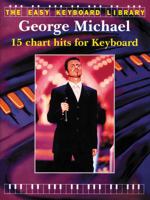George Michael (Easy Keyboard Library) 1859099602 Book Cover