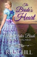 The Bride's Heart: Mail Order Bride 1986451445 Book Cover