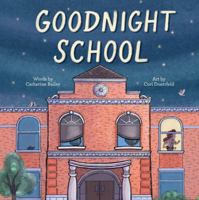 Goodnight School 145494854X Book Cover