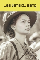 Les liens du sang (French Edition) B0GYG2FSG2 Book Cover