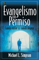 Evangelismo con permiso 1588023982 Book Cover