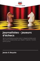 Journalistes - joueurs d'échecs 620623570X Book Cover