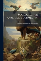 Zoologischer Anzeiger, Volumes 1-15... 1279688378 Book Cover