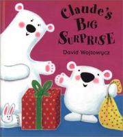 Claude's Big Surprise 0525468447 Book Cover