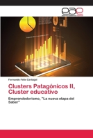 Clusters Patagónicos II, Cluster educativo 3659072591 Book Cover