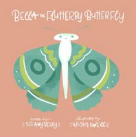 Bella the Flutterby Butterfly: A story about being beautifully and wonderfully made 0578956365 Book Cover