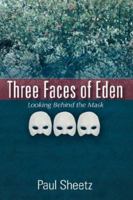 Three Faces of Eden 1597816574 Book Cover