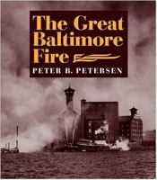 The Great Baltimore Fire 0938420925 Book Cover