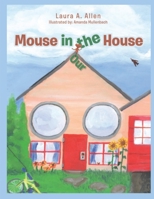 Mouse in the House: null 1532026102 Book Cover