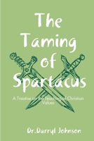 The Taming of Spartacus 1300875070 Book Cover