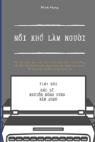 THE SUFFERING OF BEING HUMAN: N?i kh? làm ngu?i B0GWSQPQGB Book Cover