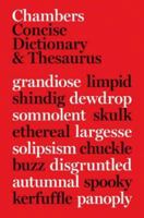 Chambers Concise Dictionary and Thesaurus 0550150161 Book Cover