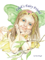Lilah's Fairy Friend 0987505491 Book Cover