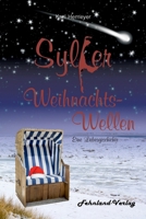 Sylter Weihnachtswellen. Eine Liebesgeschichte 3969711096 Book Cover