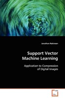 Support Vector Machine Learning: Application to Compression of Digital Images 363910000X Book Cover