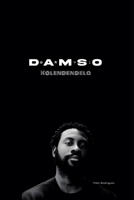 Damso: Kolendendela: L'histoire fictive de Damso (French Edition) B0F3XQ3YNY Book Cover