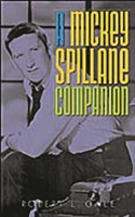 A Mickey Spillane Companion 0313323348 Book Cover