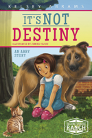 It's Not Destiny 1631631454 Book Cover