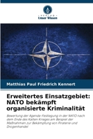 Erweitertes Einsatzgebiet: NATO bekämpft organisierte Kriminalität (German Edition) 6209517269 Book Cover