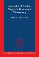 Principles of Nuclear Magnetic Resonance Microscopy 0198539975 Book Cover