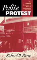 Polite Protest: The Political Economy Of Race In Indianapolis, 1920-1970 0253345871 Book Cover