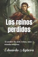 Los Reinos Perdidos: Historias Épicas B08GLMMDKW Book Cover