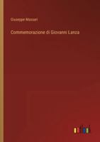Commemorazione di Giovanni Lanza (Italian Edition) 3368714473 Book Cover