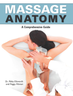 Massage Anatomy 1607100142 Book Cover