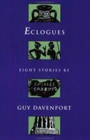 Eclogues: Eight stories 0865470308 Book Cover