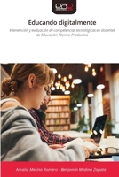 Educando digitalmente (Spanish Edition) 620987858X Book Cover
