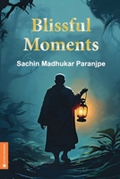 Blissful Moments B0GQD3B8LJ Book Cover