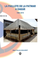 La Paillote Patmar à Dakar (1985-2010) (French Edition) 2913344399 Book Cover