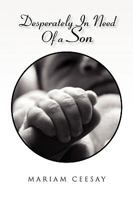 Desperately in Need of a Son 1441533052 Book Cover