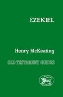 Ezekiel (Old Testament Guides) 1850754284 Book Cover