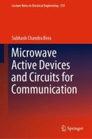 Microwave Active Devices and Circuits for Communication 9811330034 Book Cover