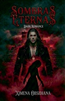 Sombras Eternas (Cronicas del Sol) (Spanish Edition) B0GCF4KYN1 Book Cover