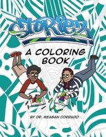 Storiez: A Coloring Book 1732581339 Book Cover